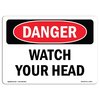 Signmission OSHA Danger Sign, Watch Your Head, 7in X 5in Decal, 5" W, 7" L, Landscape, Watch Your Head OS-DS-D-57-L-1875